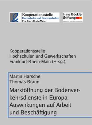 Marktöffnung der Bodenverkehrsdienste in Europa de Martin Harsche