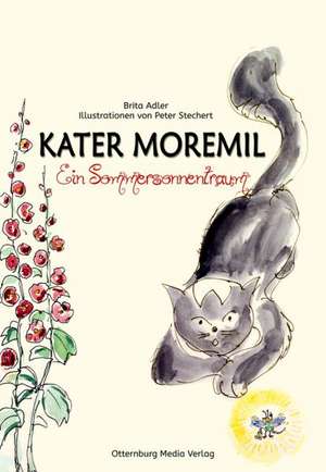 Kater Moremil 01. Ein Sommersonnentraum de Brita Adler