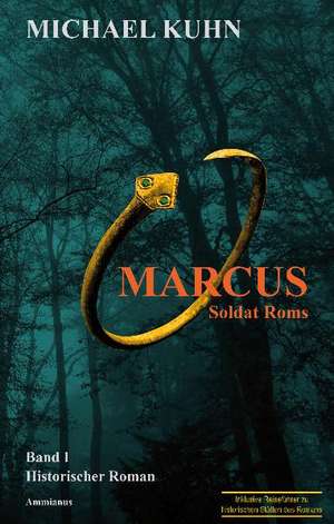 Marcus - Soldat Roms de Michael Kuhn