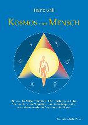 Kosmos und Mensch de Heinz Grill