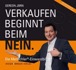 Verkaufen beginnt beim Nein de Gereon Jörn