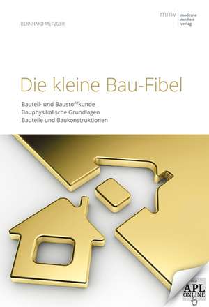 Die kleine Bau-Fibel de Bernhard Metzger