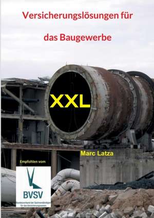 Versicherungslösungen für das Baugewerbe de Marc Latza