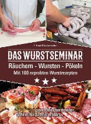 Das Wurstseminar de Peggy Triegel