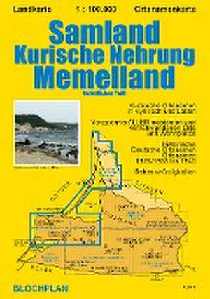 Landkarte Samland/Kurische Nehrung/Memelland 1:100 000 de Dirk Bloch