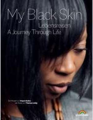 "My Black Skin: Lebensreisen" de Susanne Dorn