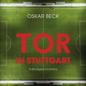 Tor in Stuttgart de Oskar Beck