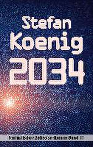 2034 de Stefan Koenig