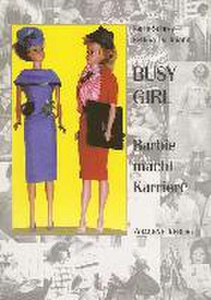 Busy Girl de Karin Schrey