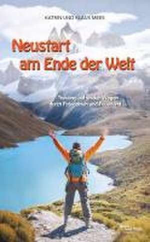 Neustart am Ende der Welt de Katrin Mees