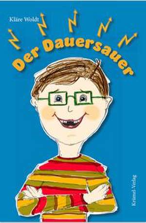 Der Dauersauer de Kläre Woldt