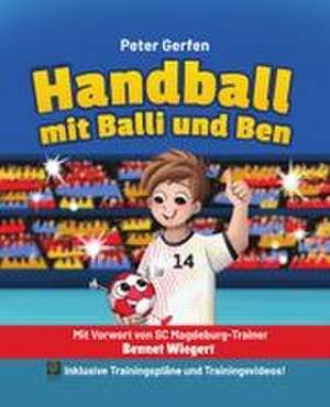 Handball mit Balli und Ben de Peter Gerfen