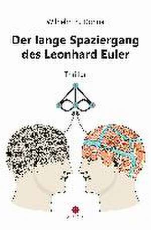 Der lange Spaziergang des Leonhard Euler de Wilhelm zu Dohna