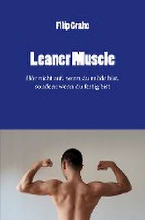 Leaner Muscle de Filip Graho