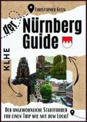 Nürnberg Guide de Christopher Klein