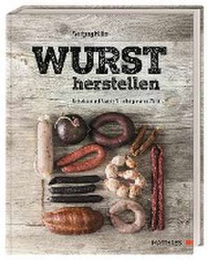 Wurst herstellen de Wolfgang Müller