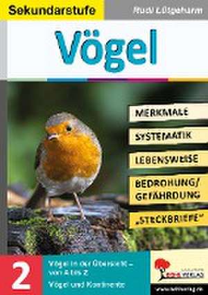 Vögel - Merkmale, Lebensraum, Systematik de Rudi Lütgeharm