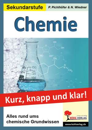 Chemie - Kurz, knapp & klar! de Petra Pichlhöfer