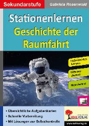 Stationenlernen Geschichte der Raumfahrt de Gabriela Rosenwald