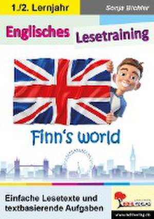 Englisches Lesetraining - Finn's world de Sonja Bichler