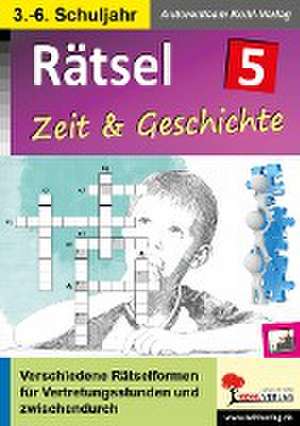 Rätsel / Band 5: Zeit & Geschichte