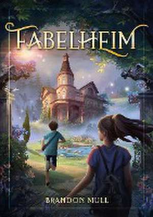 Fabelheim Band 1 de Brandon Mull