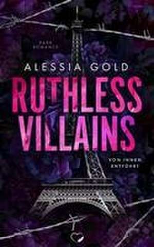 Ruthless Villains de Alessia Gold