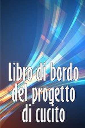 Libro di bordo del progetto di cucito de Gandolfo Scarpone