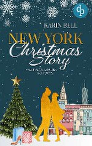 New York Christmas Story de Karin Bell