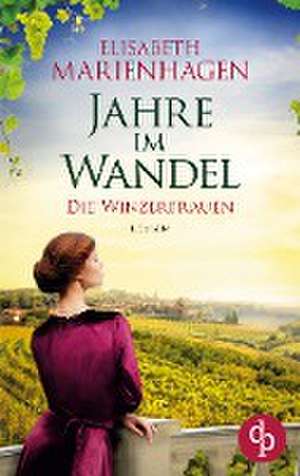 Jahre im Wandel de Elisabeth Marienhagen