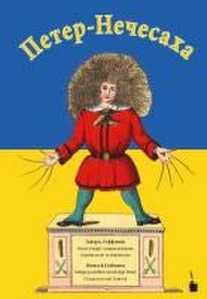 Der Struwwelpeter / Peter-Nechesaha de Heinrich Hoffmann