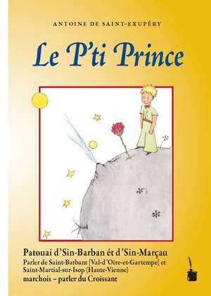 Le P'ti Prince de Antoine de Saint Exupéry