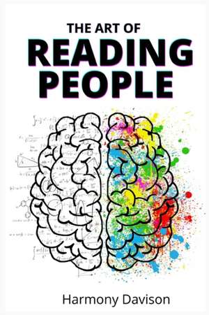 The Art of Reading People de Harmony Davison