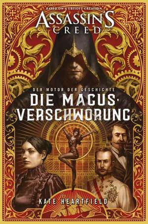 Assassin's Creed: Die Magus-Verschwörung de Kate Heartfield