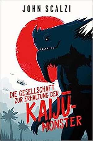 Die Gesellschaft zur Erhaltung der Kaij¿-Monster de John Scalzi