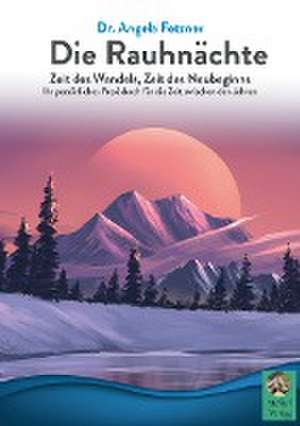 Die Rauhnächte de Angela Fetzner
