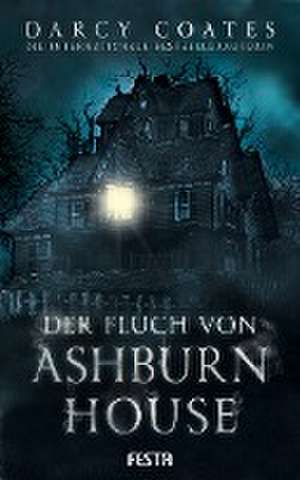 Der Fluch von Ashburn House de Darcy Coates