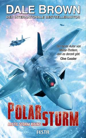 Polarsturm - Arctic Storm Rising de Dale Brown