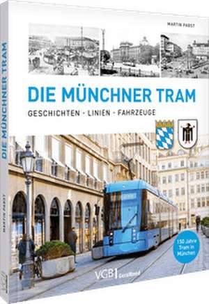 Die Münchner Tram de Martin Pabst