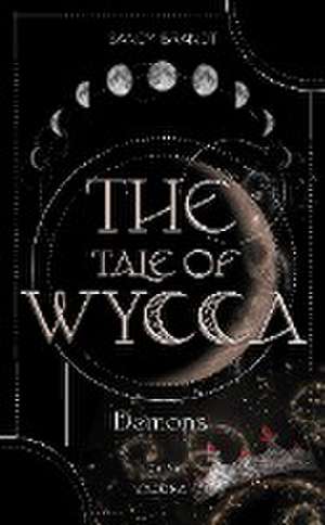 THE TALE OF WYCCA: Demons (WYCCA-Reihe 1) de Sandy Brandt