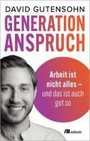 Generation Anspruch de David Gutensohn