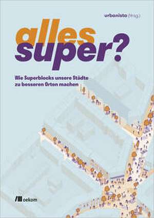 Alles super? de Urbanista