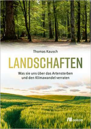 Landschaften de Thomas Kausch