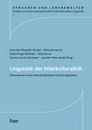 Linguistik der Interkulturalität de Veronika Elisabeth Künkel