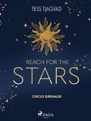 Reach for the Stars de Tess Tjagvad