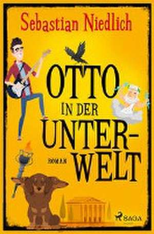 Otto in der Unterwelt de Sebastian Niedlich