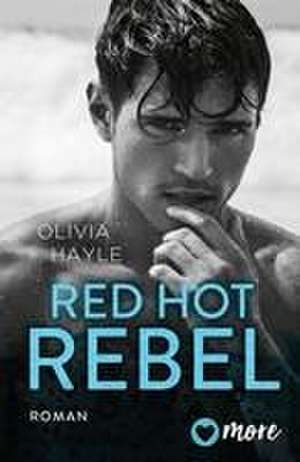 Red Hot Rebel de Olivia Hayle