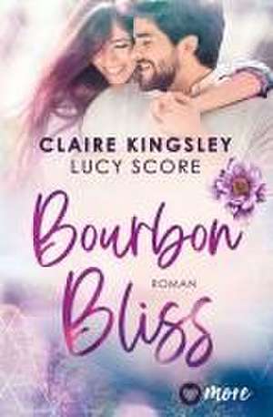 Bourbon Bliss de Claire Kingsley