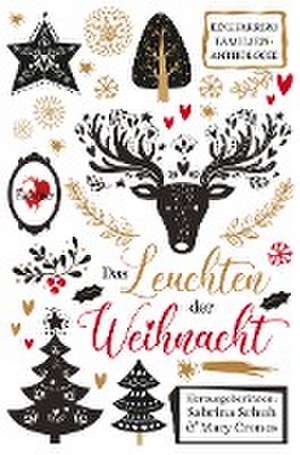 Das Leuchten der Weihnacht de Sabrina Schuh