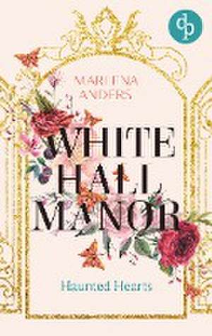 Whitehall Manor de Marlena Anders